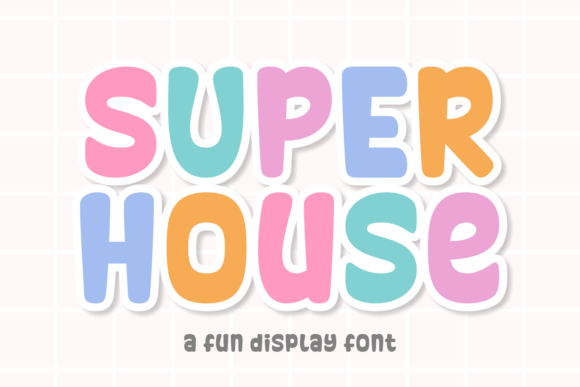 Bring a Burst of Energy to Your Designs with Super House