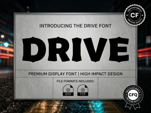 Drive: A Premium Display Font for Maximum Industrial Impact