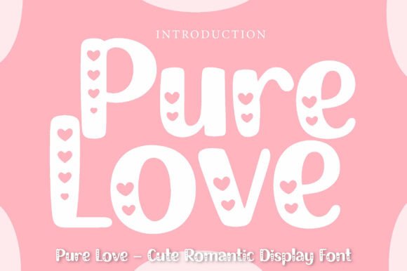 Embrace Whimsical Charm with Pure Love Font