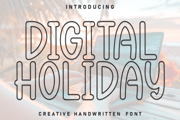 Exploring the Versatility and Charm of Digital Holiday