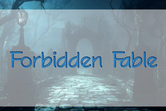Forbidden Fable: A Versatile Font for Creative Excellence