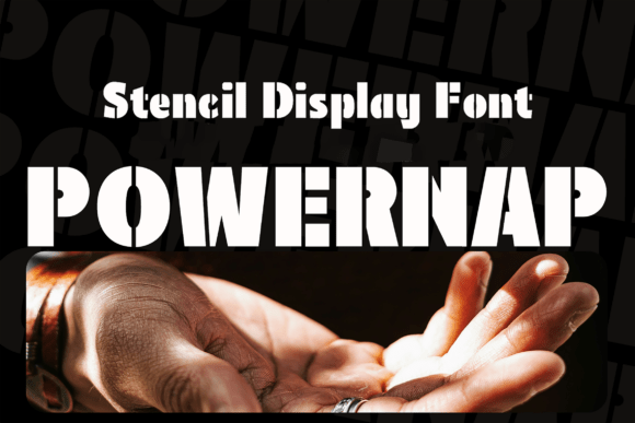 Unleash Boldness with Powernap Stencil Font